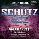 [German] - Schutzlos - Andresen!, Band 6 (ungekürzt) Audiobook