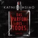 [German] - Das Parfüm des Todes (Ungekürzt) Audiobook