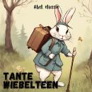 [Dutch; Flemish] - Tante Wiebelteen gaat op reis Audiobook