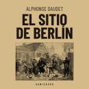 [Spanish] - El sitio de Berlin Audiobook