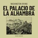 [Spanish] - El palacio de la Alhambra (Completo) Audiobook