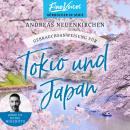 [German] - Gebrauchsanweisung für Tokio und Japan (ungekürzt) Audiobook