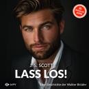 [German] - Lass los! - Eine Geschichte der Walker-Brüder: Die Walker-Brüder, Band 1 (ungekürzt) Audiobook