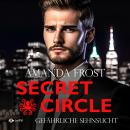 [German] - Gefährliche Sehnsucht - Secret Circle, Buch 2 (ungekürzt) Audiobook