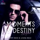 [German] - Moments of Destiny (ungekürzt) Audiobook