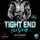 [German] - Ein Tight End für Jacy - San Antonio Lions Rookies, Band 1 (ungekürzt) Audiobook