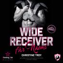 [German] - Ein Wide Receiver für Naomi - San Antonio Lions Rookies, Band 2 (ungekürzt) Audiobook
