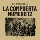 [Spanish] - La compuerta número 12 Audiobook