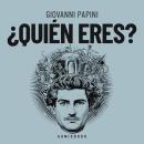 [Spanish] - ¿Quién eres? Audiobook