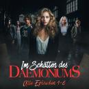 [German] - Im Schatten des Daemoniums, Alle Episoden 1 bis 6 Audiobook