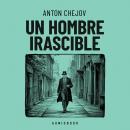 [Spanish] - Un hombre irascible Audiobook
