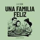 [Spanish] - Una familia feliz Audiobook