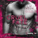 [German] - Cruel Fate of Love - Wild Tigers, Band 10 (ungekürzt) Audiobook