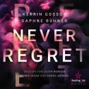 [German] - Never Regret - Never, Band 1 (ungekürzt) Audiobook