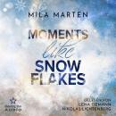 [German] - Moments like Snowflakes: Eine Filmstar-Romance - Canada-Love-Dilogie, Band 1 (ungekürzt) Audiobook