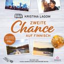 [German] - Zweite Chance auf Finnisch - Für Wunder braucht es Mut - Finn-Love-Trilogie, Band 1 (unge Audiobook