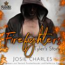 [German] - Firefighters: Tyler's Story - Paradise, Texas, Band 2 (ungekürzt) Audiobook
