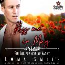 [German] - Kiss me in May: Ein Doc für (k)eine Nacht - Kleinstadtliebe in Pinewood Bay, Band 5 (unge Audiobook