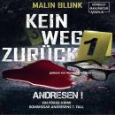 [German] - Kein Weg zurück - Andresen!, Band 7 (ungekürzt) Audiobook
