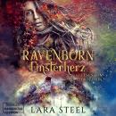 [German] - RAVENBORN - Finsterherz (ungekürzt) Audiobook