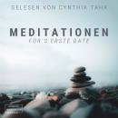 [German] - Meditationen für's erste Date (ungekürzt) Audiobook