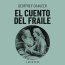 [Spanish] - El cuento del Fraile (Completo) Audiobook