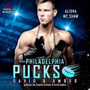 [German] - Philadelphia Pucks: David & Amber - Philly Ice Hockey, Band 20 (ungekürzt) Audiobook