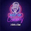 [German] - Best of Comedy: 2 Girls 1 Chat Audiobook