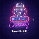 [German] - Best of Comedy: Lassma Bin Satt 1 Audiobook