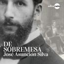 [Spanish] - De sobremesa Audiobook