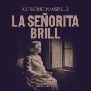 [Spanish] - La señorita Brill Audiobook
