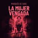 [Spanish] - La mujer vengada Audiobook