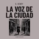 [Spanish] - La voz de la ciudad Audiobook
