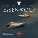 [German] - Eisenwolf - Vardari, Teil 1 (ungekürzt) Audiobook