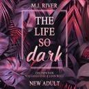 [German] - The Life So Dark - So-Dark-Reihe, Buch 2 (ungekürzt) Audiobook