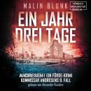 [German] - Ein Jahr, drei Tage - ANDRESEN!, Band 9 (ungekürzt) Audiobook