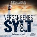 [German] - Vergangenes Sylt - Hannah Lambert ermittelt, Band 11 (ungekürzt) Audiobook