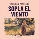 [Spanish] - Sopla el viento Audiobook