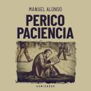 [Spanish] - Perico paciencia Audiobook