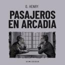 [Spanish] - Pasajeros en Arcadia Audiobook