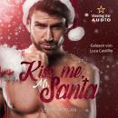 [German] - Kiss me, Mr. Santa (ungekürzt) Audiobook