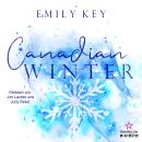 [German] - Canadian Winter - Canadian Story's, Band 1 (ungekürzt) Audiobook