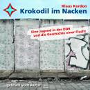 [German] - Krokodil im Nacken (gekürzt) Audiobook