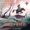 [German] - Siegfried, der Drachentöter (ungekürzt) Audiobook