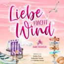 [German] - Liebe macht Wind - Strandkorbwunder, Band 11 (ungekürzt) Audiobook