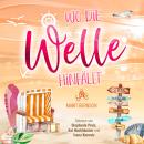 [German] - Wo die Welle hinfällt - Strandkorbwunder, Band 9 (ungekürzt) Audiobook