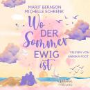 [German] - Wo der Sommer ewig ist - Usedom für immer, Band 1 (ungekürzt) Audiobook