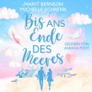 [German] - Bis ans Ende des Meeres - Usedom für immer, Band 2 (ungekürzt) Audiobook