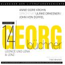 [German] - Ein Gespräch über Georg Büchner 'Leonce und Lena' + 'Lenz' - Klassiker der Literaturgeschichte 14 (gekürzt) Audiobook
