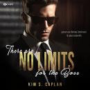 [German] - There are no Limits for the Boss - Billionaires and Bosses, Band 1 (ungekürzt) Audiobook
